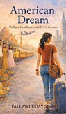AMERICAN DREAM - Pallawi Uday Singh - 9798903480500