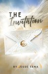 The Invitation - Jesse Sena - 9798903692415
