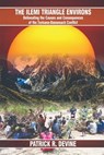 The Ilemi Triangle Environs: Delineating the Causes and Consequences of the Turkana-Dassenach Conflict - Patrick R Devine - 9798904510596