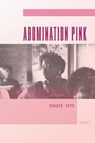 Abomination Pink - Zuggie Tate - 9798950353017