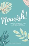 Nourish - Sally Anne Carroll - 9798985067101