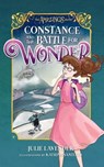Constance and The Battle for Wonder - LAVENDER,  Julie - 9798985342215