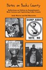 Notes on Bucks County - Hal Marcovitz ; Andy Warren - 9798985506501