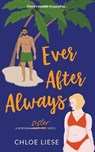 Ever After Always - LIESE,  Chloe - 9798985661323