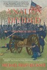 A Nation Divided: A 12-Hour Miniseries of the American Civil War: Episodes 105-108 - Michael Frost Beckner - 9798985729207