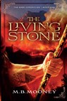 The Living Stone - M B Mooney - 9798985808605