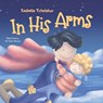 In His Arms - TCHOLAKOV,  Isabelle - 9798985922301