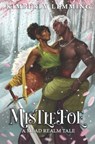 Lemming, K: Mistlefoe - Kimberly Lemming - 9798986190396