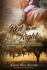 Red on the Right - Welk Baynum - 9798986333922