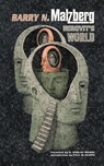 Herovit's World - Barry N Malzberg - 9798986547985
