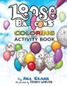 Loose Balloons Coloring and Activity Book - Jill Morgan Clark - 9798986660103