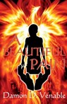 A Beautiful Pain: The Story of a Violent Juvenile Offender Sentenced to Life in Prison at 16 and His Transformation into a Community Advocate - Damon D. Venable - 9798987178218