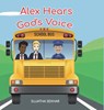 Alex Hears God's Voice - Sujatha Sekhar - 9798987309810