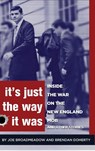 It's Just the Way It Was - Joe Broadmeadow ; Brendan Doherty - 9798987717417