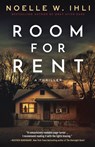 Room for Rent - Noelle W. Ihli - 9798987845561