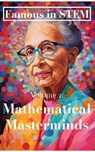 Famous in STEM: Mathematical Masterminds - Javier Sanz - 9798988051763
