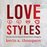 Love Styles - Kevin A Thompson - 9798988079156