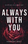Always with You - Harmony West - 9798988118114