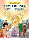 New Friends Now and Forever - Susan Tassone - 9798988130215