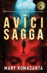 Avici Sagga: An Addictive Psychological Thriller - Mary Romasanta - 9798988674603