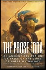 THE PROSE EDDA (Translated & Annotated with 35 Stunning Illustrations): An Ancient Collection Of Tales Of The Gods Of Norse Mythology With Odin, Thor, - Snorri Sturluson - 9798988783206