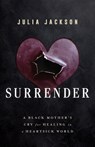 Surrender - Julia Jackson - 9798988800705