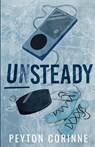 Unsteady - Peyton Corinne - 9798989357802
