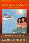 Shrimp Tales 2 - Rudy H. Garcia - 9798989562039