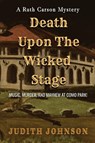 Death Upon the Wicked Stage - Judith A. Johnson - 9798989651108