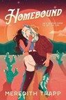 Homebound - Meredith Trapp - 9798989848119