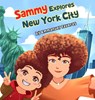 Sammy Explores New York City - Emmanuel Taveras - 9798990028159