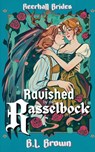 Ravished by the Rasselbock - B. L. Brown - 9798990063440