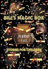 Bill's Magic Box: Stories For Children - R. C. Hammond - 9798990173002