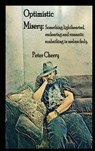 Optimistic Misery - Peter Cherry - 9798990257801