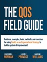 The QOS Field Guide - Clifford L. Norman ; Lloyd P. Provost ; David M. Williams - 9798990466142
