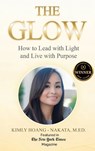 The Glow - Kimly Hoang-Nakata - 9798990600768