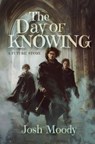 The Day of Knowing: A Future Story - Josh Moody - 9798990670600