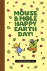 Mouse & Mole Happy Earth Day! - Wong Herbert Yee - 9798991045834