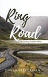 Ring Road - David Silverman - 9798991076418