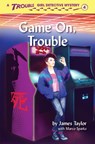 Game On, Trouble - James Taylor - 9798991400916