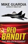Red Bandit - Mike Guardia - 9798991798136