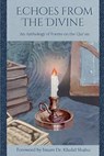 Echoes From The Divine - Sara Farhat ; Ahmed Ayoub ; Tehreem Khalid - 9798991890731