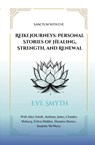 Reiki Journeys - Eve Smyth ; Alice Smith ; Anthony Jones - 9798991909402