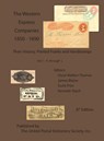The Western Express Companies 1850-1890 Vol 1 - Oscar Melton Thomas ; James Blaine ; Scott Prior - 9798992866063