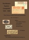The Western Express Companies 1850-1890 Vol 2 - Oscar Melton Thomas ; James Blaine ; Scott Prior - 9798992866087