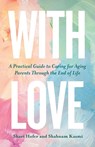 With Love - Shari Hofer ; Shabnam Kazmi - 9798993208909