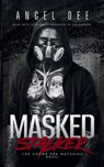 Masked Stalker - Angel Dee - 9798993690100