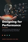 Designing for Performance - Dorothy Bouldrick - 9798993802404