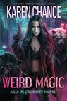 Weird Magic - Karen Chance - 9798994579411