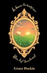 He Leaves the Ninety-Nine - Grace Hockin - 9798995546702